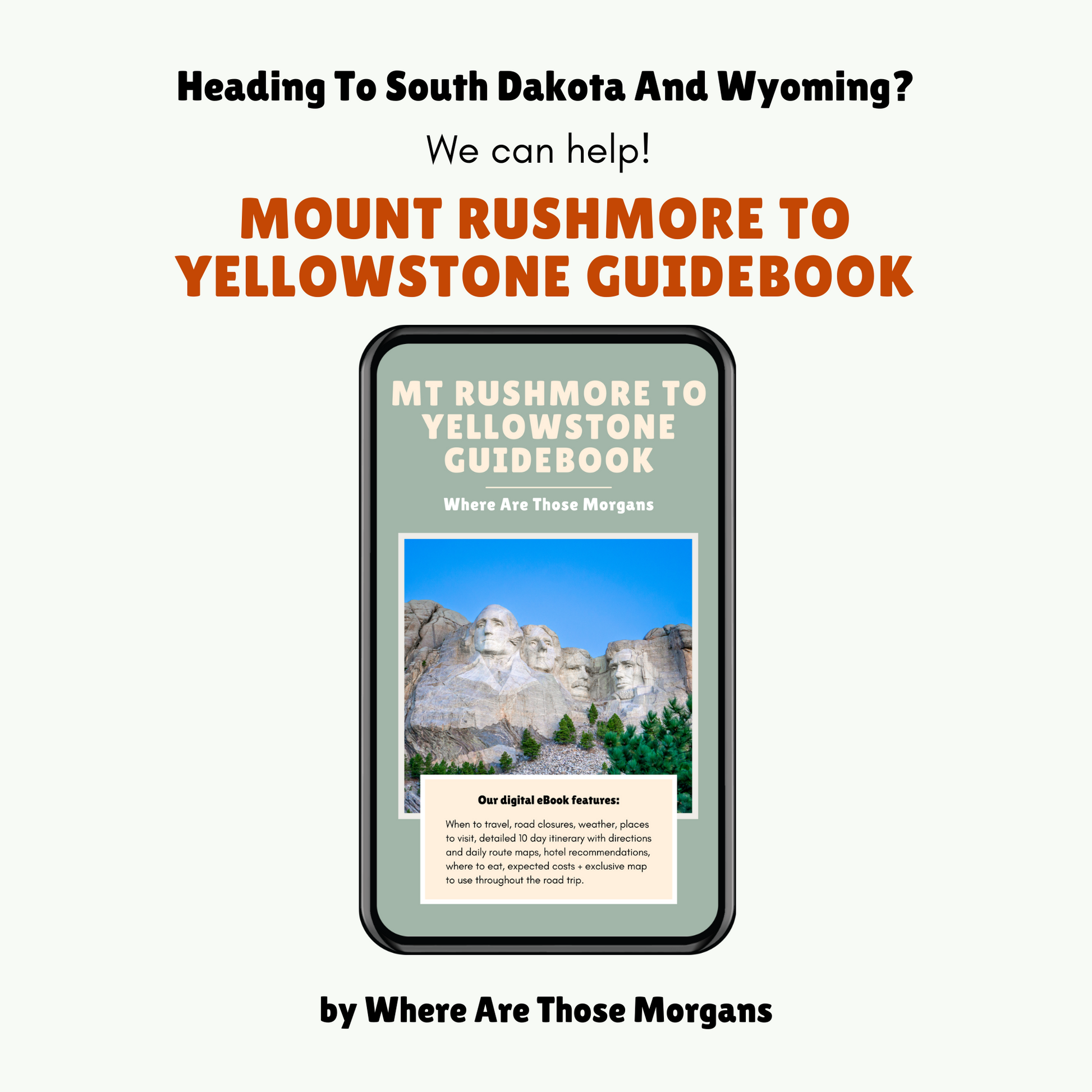 Advert for Where Are Those Morgans Mount Rushmore to Yellowstone road trip guidebook.