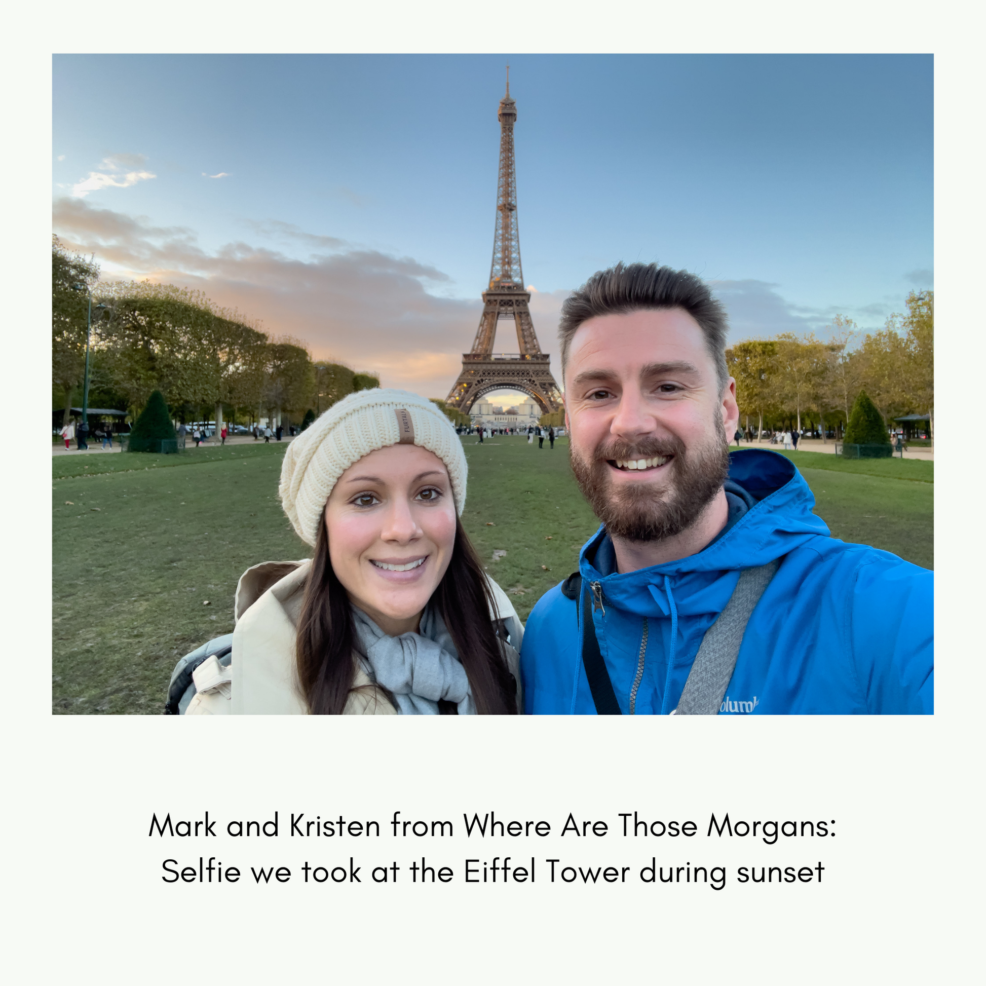 Mark and Kristen Morgan taking a selfie at the Eiffel Tower in Paris.